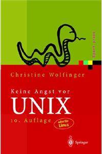 Keine Angst VOR UNIX
