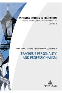 Teacher's Personality and Professionalism