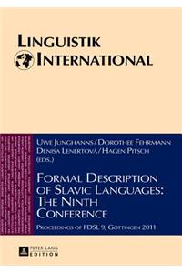 Formal Description of Slavic Languages: The Ninth Conference