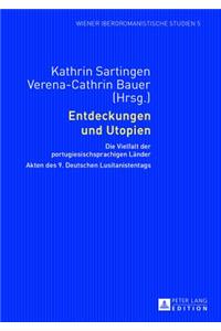 Entdeckungen und Utopien