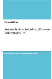 Austausch einer Steckdose (Unterweisung Elektroniker / -in)