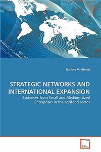 Strategic Networks and International Expansion