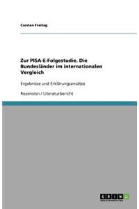 Zur PISA-E-Folgestudie. Die Bundesländer im internationalen Vergleich