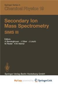 Secondary Ion Mass Spectrometry Sims III