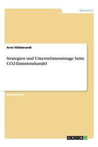 Strategien und Unternehmensimage beim CO2-Emissionshandel