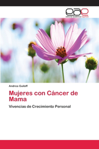 Mujeres con Cáncer de Mama