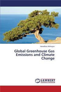 Global Greenhouse Gas Emissions and Climate Change