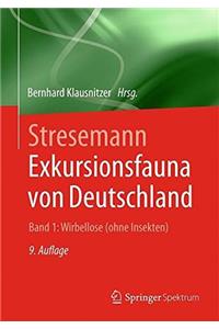 Stresemann - Exkursionsfauna Von Deutschland. Band 1: Wirbellose (Ohne Insekten)