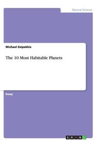 The 10 Most Habitable Planets