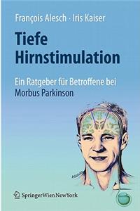 Tiefe Hirnstimulation: Ein Ratgeber für Betroffene bei Morbus Parkinson