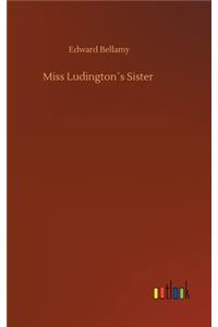 Miss Ludington´s Sister