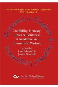 Credibility, Honesty, Ethics & Politeness in Academic and Journalistic Writing (Band 14)