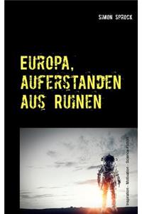 Europa, auferstanden aus Ruinen