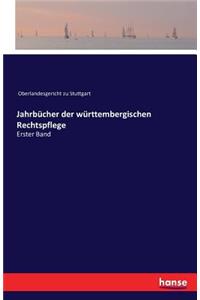 Jahrbücher der württembergischen Rechtspflege