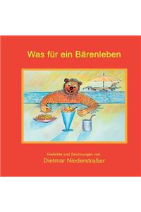Was für ein Bärenleben