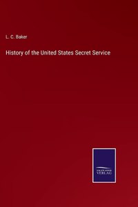 History of the United States Secret Service