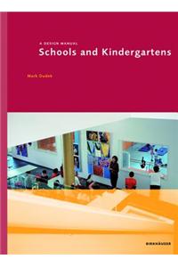 Schools and Kindergartens: A Design Manual