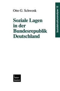 Soziale Lagen in Der Bundesrepublik Deutschland