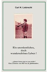 unordentliches, doch wunderschönes Leben!