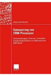Outsourcing von CRM-Prozessen
