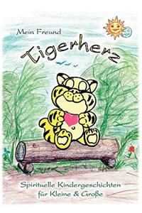 Mein Freund Tigerherz: Ela Ta Sin