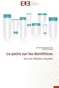 point sur les dentifrices
