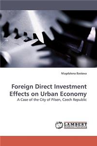 Foreign Direct Investment Effects on Urban Economy