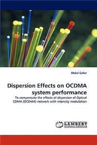 Dispersion Effects on OCDMA system performance