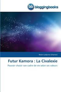 Futur Kamora: La Civalexie