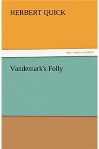 Vandemark's Folly
