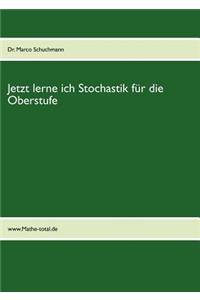 Jetzt lerne ich Stochastik für die Oberstufe