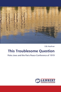 This Troublesome Question