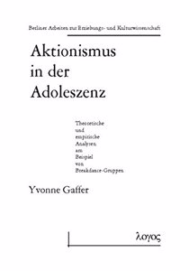 Aktionismus in Der Adoleszenz