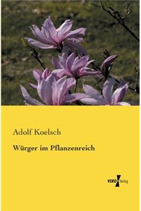Würger im Pflanzenreich