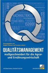 Qualitätsmanagement maßgeschneidert für die Agrar- und Ernährungswirtschaft