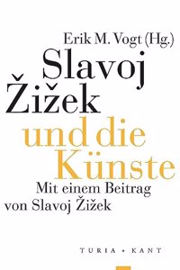 Slavoj Zizek und die Kunste