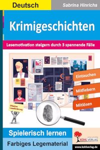 Krimigeschichten: Lesemotivation steigern durch 