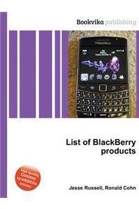 List of Blackberry Products