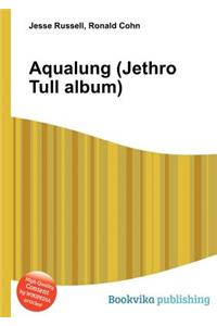 Aqualung (Jethro Tull Album)