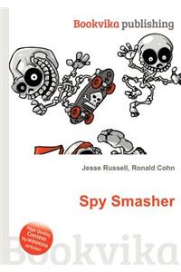 Spy Smasher