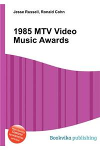 1985 MTV Video Music Awards