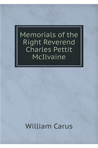 Memorials of the Right Reverend Charles Pettit McIlvaine