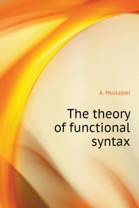 The theory of functional syntax