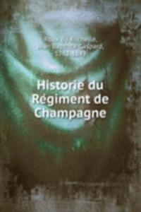 Historie du Regiment de Champagne