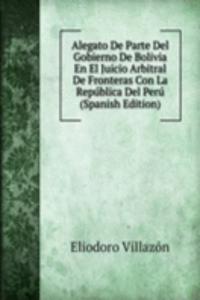 Alegato De Parte Del Gobierno De Bolivia