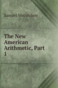 New American Arithmetic, Part 1
