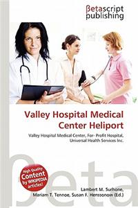Valley Hospital Medical Center Heliport
