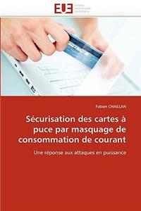 Sécurisation Des Cartes À Puce Par Masquage de Consommation de Courant