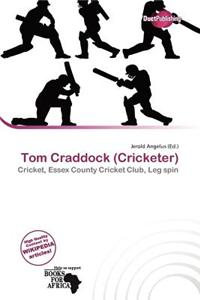 Tom Craddock (Cricketer)