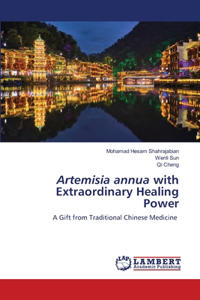 Artemisia annua with Extraordinary Healing Power